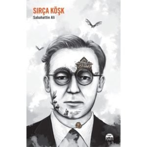 Sırça Köşk Sabahattin Ali