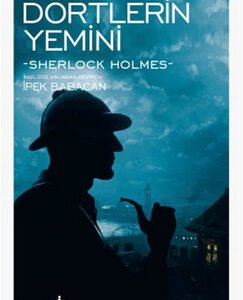 Dörtlerin Yemini Sır Arthur Conan Doyle