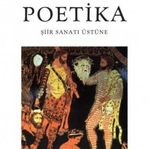 Poetika Aristoteles Şiir Sanatı Üzerine - Can Yayınları