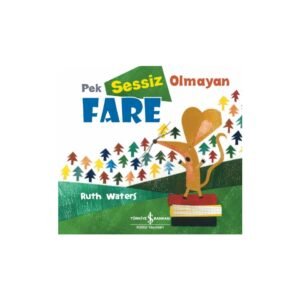 Pek Sessiz Olmayan Fare İş Bankası Kültür Yayınları