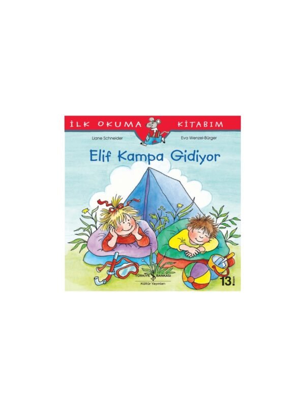 Elif Kampa Gidiyor İş Bankası Kültür Yayınları