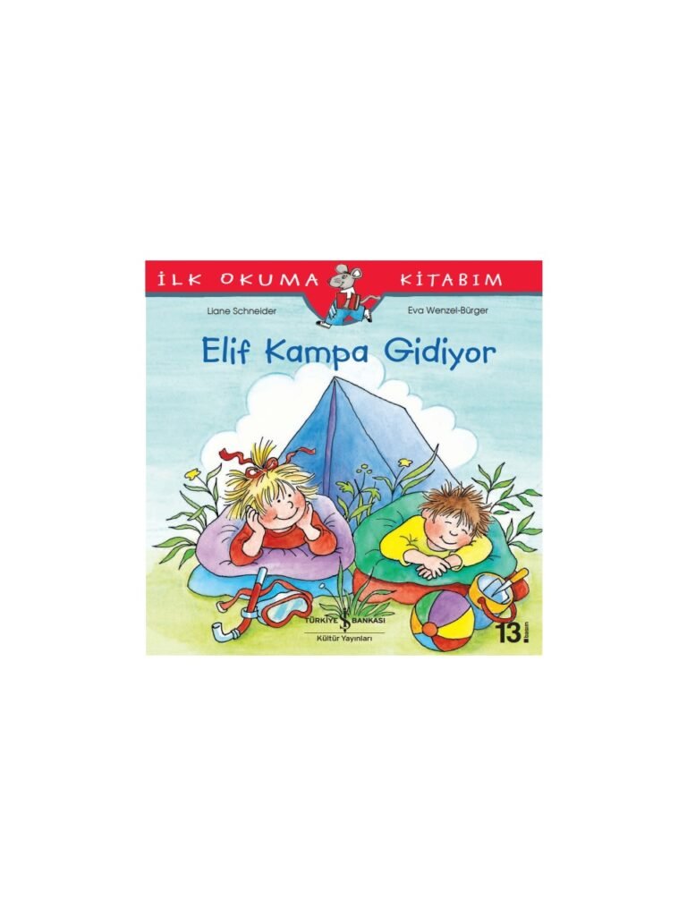 Elif Kampa Gidiyor İş Bankası Kültür Yayınları