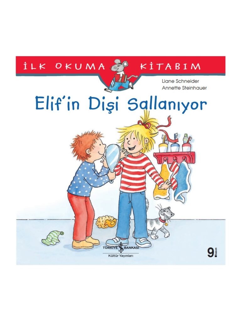 Elif in Dişi Sallanıyor İş Bankası Kültür Yayınları