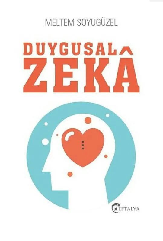 Duygusal Zeka Meltem Soyugüzel Eftalya Kitap