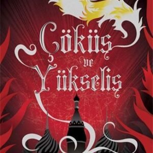 Çöküş ve Yükseliş