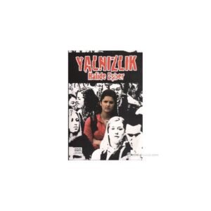 Yalnızlık Halide Eşber