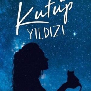 Kutup Yıldızı 1 Ciltli Ephesus Yayınları