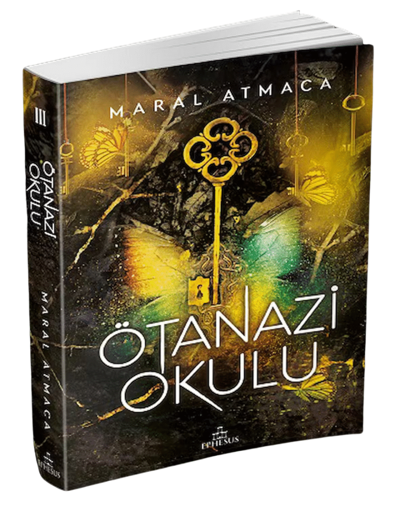 Ötanazi Okulu 3 Maral Atmaca Ephesus Yayınları