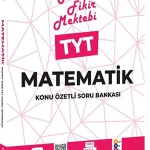 Akıl Fikir Mektebi TYT Matematik Konu Özetli Soru Bankası