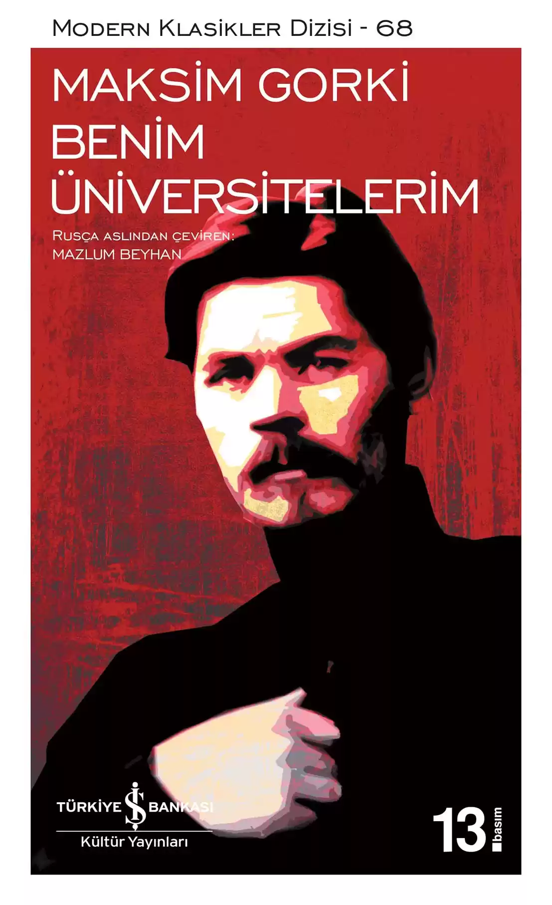 İş Kültür Yayınları Benim Üniversitelerim Modern Klasikler 68