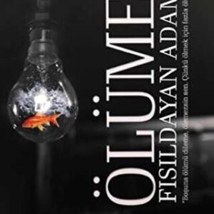 Ölüme Fısıldayan Adam (Karton Kapak)