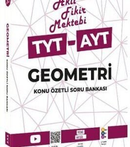 Akıl Fikir Mektebi TYT-AYT Geometri Konu Özetli Soru Bankası