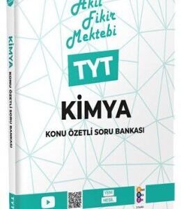 Akıl Fikir Mektebi TYT Kimya Konu Özetli Soru Bankası
