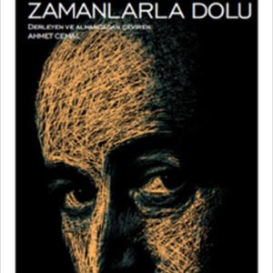 Ellerin Zamanlarla Dolu