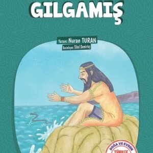 Gılgamış / Türkçe Tema Hikayeleri