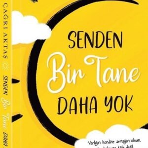 Senden Bir Tane Daha Yok