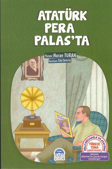 Atatürk Pera Palasta Nuran Turan Martı Çocuk Kulubü