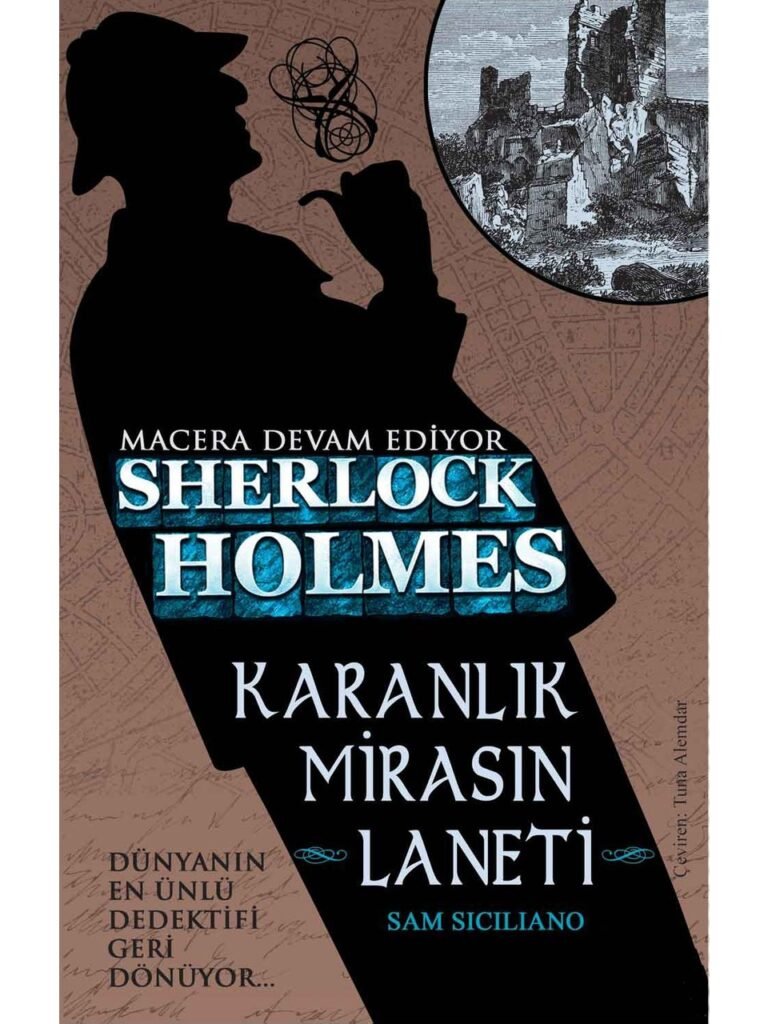 Karanlık Mirasın Laneti Sherlock Holmes Macera Devam Ediyor Martı Yayınları