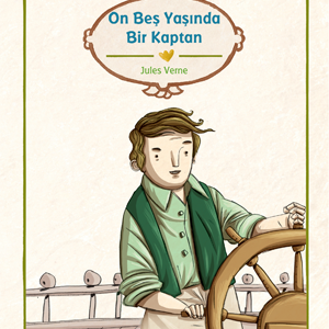 On Beş Yaşında Bir Kaptan Jules Verne Erdem Çocuk