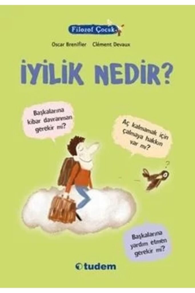 Filozof Çocuk İyilik Nedir Tudem Başvuru