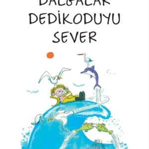 Dalgalar Dedikoduyu Sever Can Çocuk Yayınları
