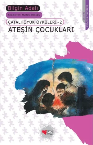 Ateşin Çocukları Bilgin Adalı