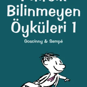 Pıtırcık Bilinmeyen Öyküleri 1 (kapak değişebilir)