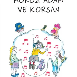 Horoz Adam ve Korsan Sevim Ak