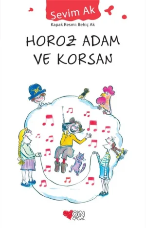 Horoz Adam ve Korsan Sevim Ak