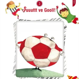 Şuuuttt ve Gooll!