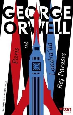 Paris ve Londrada Beş Parasız George Orwell Can Yayınları