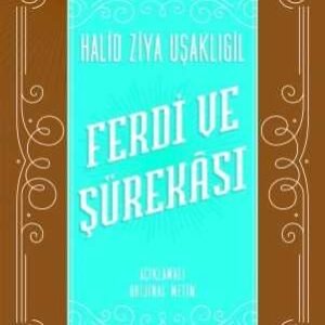Ferdi ve Şürekâsı Halid Ziya Uşaklıgil Can Yayınları