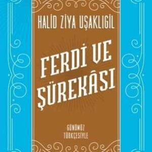 Ferdi ve Şürekası (Günümüz Türkçesiyle) Can Yayınları