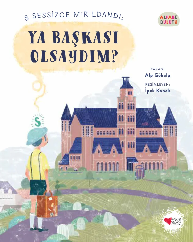 S Sessizce Mırıldandı: Ya Başkası Olsaydım?
