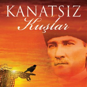 Kanatsız Kuşlar Altın Kitaplar