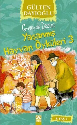 Yaşanmış Hayvan Öyküleri 3 Altın Kitaplar - Özel Ürün