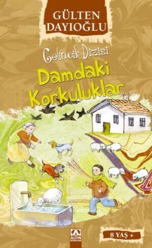 Damdaki Korkuluklar Altın Kitaplar - Özel Ürün