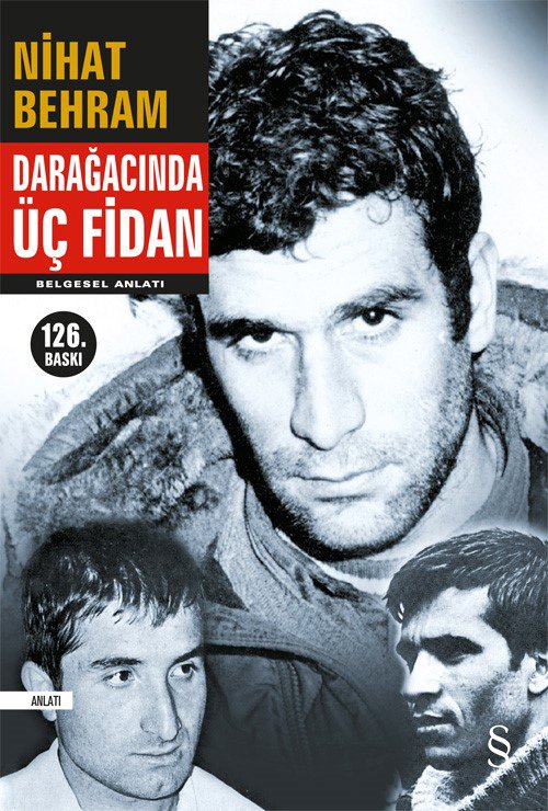 Darağacında Üç Fidan