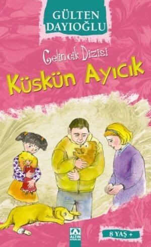 Küskün Ayıcık Altın Kitaplar - Özel Ürün