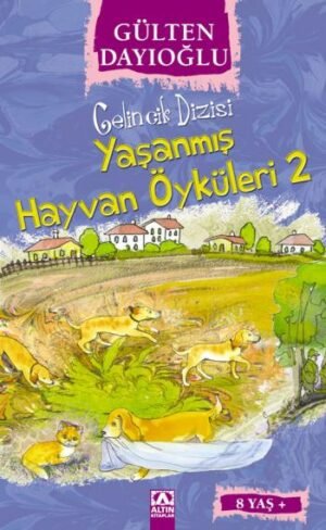 Yaşanmış Hayvan Öyküleri 2 Altın Kitaplar - Özel Ürün