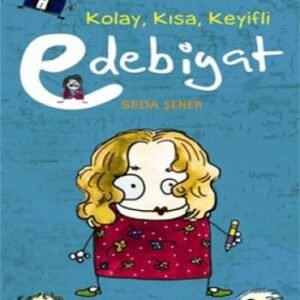 Kolay, Kisa, Keyifli Edebiyat - Softcover