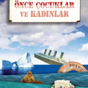 Önce Çocuklar ve Kadınlar