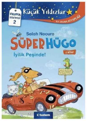 İyilik Peşinde! Süperhügo 2 Salah Naoura Tudem Yayınları