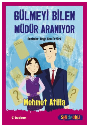 Gülmeyi Bilen Müdür Aranıyor Mehmet Atilla Tudem Yayınları