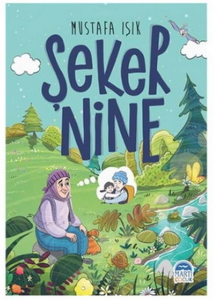 Şeker Nine Mustafa Işık Martı Çocuk Kulübü