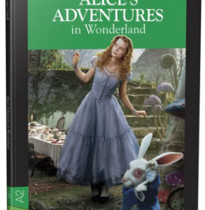 Alice`s Adventures in Wonderland - Stage 3