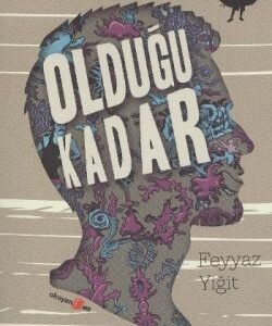 Olduğu Kadar