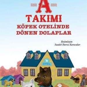 A TAKIMI - KÖPEK OTELİNDE DÖNEN DOLAPLAR