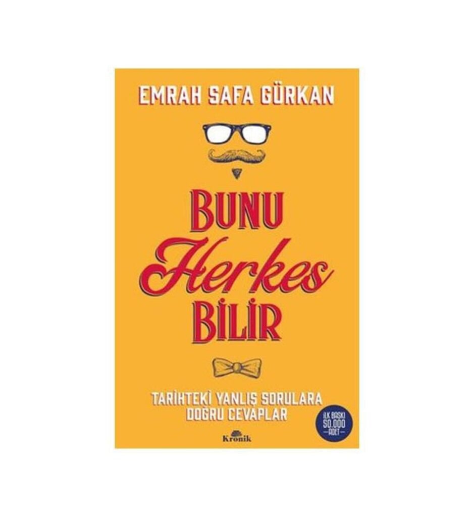Bunu Herkes Bilir Emrah Safa Gürkan Kronik Kitap