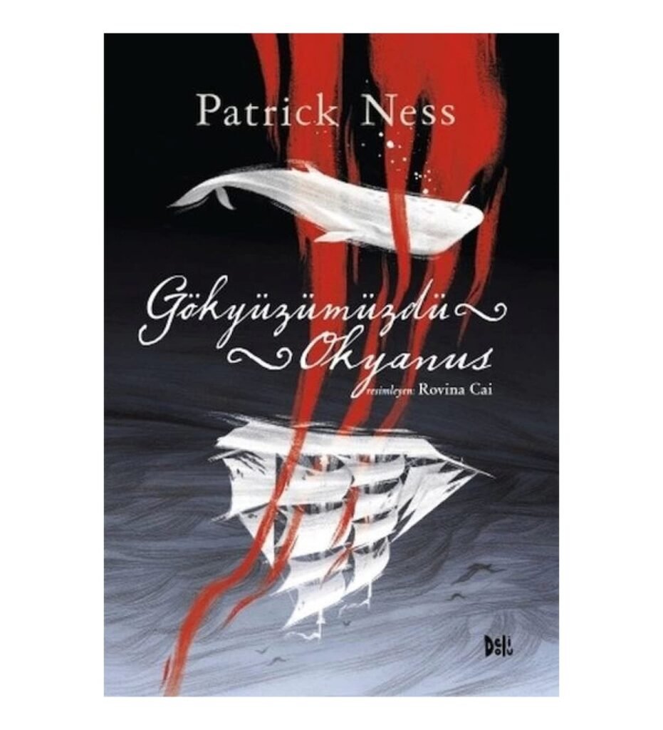 Gökyüzümüzdü Okyanus Patrick Ness Delidolu